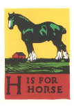 H is for Horse