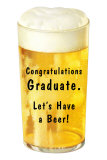 Buy Congratulations Graduate, Let's Have a Beer at AllPosters.com