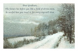 Snow Field, Graduation Advice