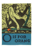 Buy O is for Orang at AllPosters.com