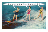 Congratulations!!!, Water Skiers