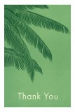 Thank You, Palm Fronds