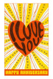 I Love You, Happy Anniversary Premium Poster