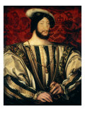 Francis I, c.1525, 1494-1547 King of France
