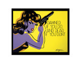 Damned If You Do, and Dead If You Don't