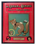 Buy Cover for 'Le Roman de Renard', published by Editions Tallandier, Paris at AllPosters.com