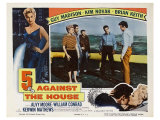 5 Against the House, 1955