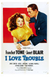 I Love Trouble, 1948