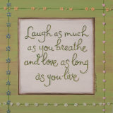 Laugh Breathe Love