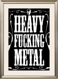 Heavy Fucking Metal