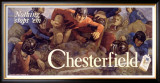 Buy Chesterfield, Nothing Stops 'Em! at AllPosters.com