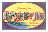 Greetings from Hopkinsville, Kentucky