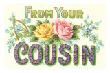 From Your Cousin, Floral Lettering