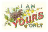 I Am Yours Only, Floral Lettering
