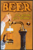 Buy Beer: It's What's for Dinner at AllPosters.com