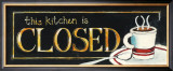 The Kitchen is Closed