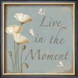 Live In The Moment