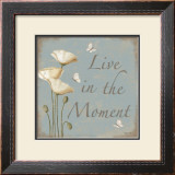 Live In The Moment