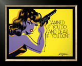 Buy Damned If You Do, and Dead If You Don't at AllPosters.com