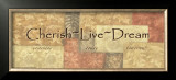 Buy Cherish, Live, Dream at AllPosters.com