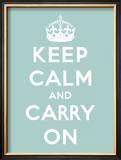 Keep Calm and Carry On