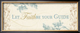 Let Faith Be Your Guide