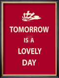 Tomorrow Is A Lovely Day