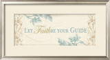 Let Faith Be Your Guide