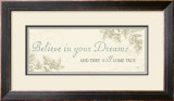 Buy Believe in your dreams at AllPosters.com