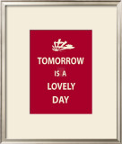 Tomorrow Is A Lovely Day