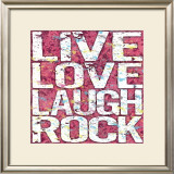 Live Love Laugh Rock