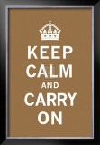 Keep Calm and Carry On
