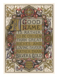 Ornamental Text : 'Good Name Is Rather to Be Chosen Than Great Riches'