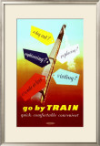 Buy Go by Train, Quick, Comfortable, Convenient at AllPosters.com