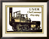 Our Centenary, 1825-1925, LNER Poster, 1925