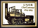 Buy Our Centenary, 1825-1925, LNER Poster, 1925 at AllPosters.com