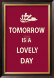 Tomorrow is a Lovely Day