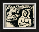 Be a Somebody with a Body, c.1985