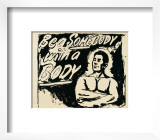 Be a Somebody with a Body, c.1985