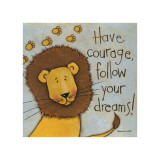 Have Courage