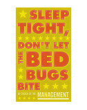 Sleep Tight, Don't Let The Bedbugs Bite (green & orange)