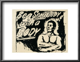 Be a Somebody with a Body, c.1985