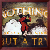 Buy Nothing But a Try at AllPosters.com