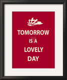 Tomorrow Is A Lovely Day