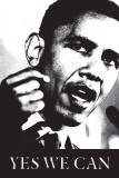 Obama - Yes We Can (black and white) Poster