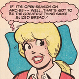 Buy Archie Comics Retro: Betty Comic Panel; Greatest Thing Since Sliced Bread (Aged) at AllPosters.com