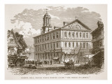 Faneuil Hall, Boston, Which Webster Called 'The Cradle of Liberty', from a Book Pub. 1896