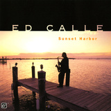 Ed Calle - Sunset Harbor