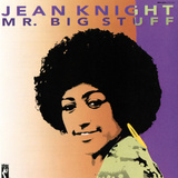 Jean Knight - Mr. Big Stuff
