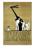 Buy The Range of your Patriotism, U.S. Navy, c.1914 at AllPosters.com